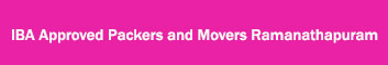 IBA Approved Packers and Movers Ramanathapuram 